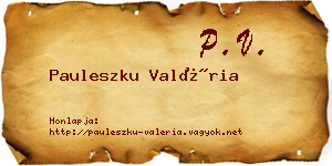 Pauleszku Valéria névjegykártya